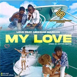 LOVE-My-Love-feat.-Messias-Maricoa LOVE-My-Love-feat.-Messias-Maricoa
